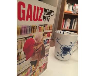 Debout-payé, Gauz