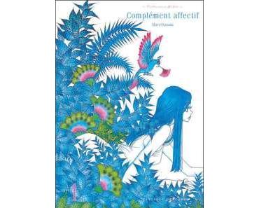 On dépoussière: Complément Affectif  (Suppli – サプリ), Okazaki Mari – 2004/2010