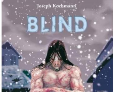 Blind, tome 1 (Joseph Kochmann)