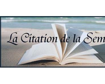 #8 La Citation de la Semaine