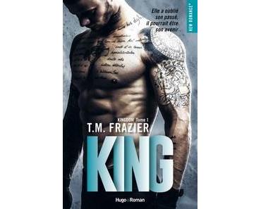 T.M. Frazier / Kingdom, tome 1 : King