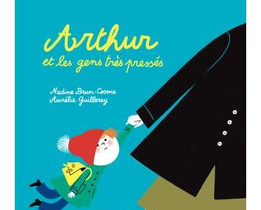 Arthur et les gens très pressés