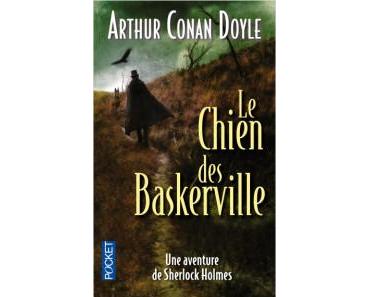 Le chien des Baskerville • Arthur Conan Doyle