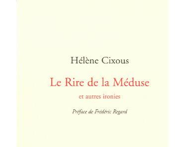 Méduse, monstres et monstrations : Hélène Cixous