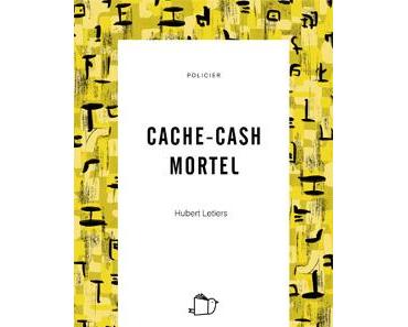 Cache-Cash Mortel, Hubert Letiers