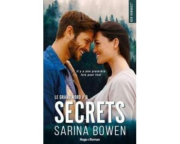 Sarina Bowen / Le Grand Nord, tome 3 : Secrets