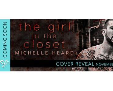 Cover Reveal – Découvrez la couverture de The Girl In The Closet de Michelle Heard