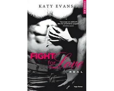 Katy Evans / Fight for Love, tome 1 : Real