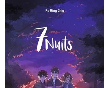 7 nuits de Pa Ming Chiu