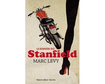 Marc Lévy / La dernière des Stanfield