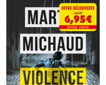 Violence à l'origine (Martin Michaud)