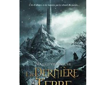 La Dernière Terre, tome 1 - L'enfant Merehdian