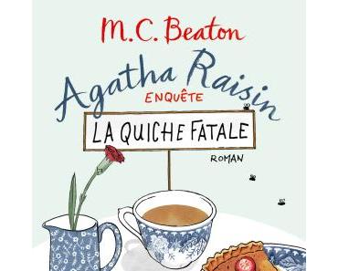 Agatha Raisin, tome 1 : La quiche fatale