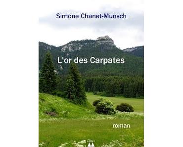 L'or des Carpates de Simone Chanet-Munsch