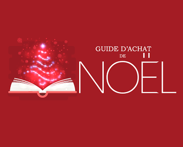 [Guide d'achat] Sélection de livres à offrir pour Noël