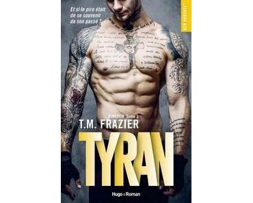 T.M. Frazier / Kingdom, tome 2 : Tyran