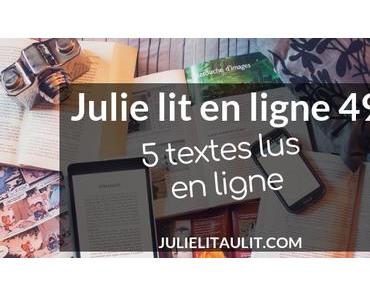 Julie lit en ligne | Semaine 49