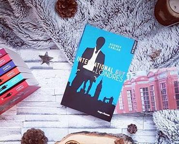 International Guy, tome 7 : Londres - Audrey Carlan