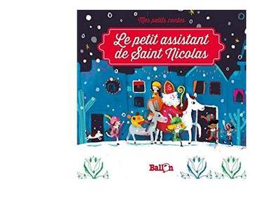 "Mes petits contes - Le petit assistant de Saint-Nicolas" de Kathleen Put et Sophia Touliatou