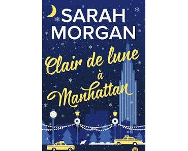 Clair de Lune à Manhattan de Sarah Morgan - Editions