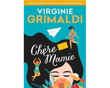 Virginie Grimaldi /Chère Mamie