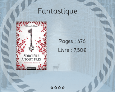 L’Héritière des Raeven #3 – Sorcière à tout prix » Méropée Malo