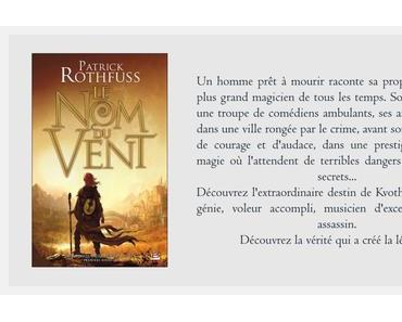 Le nom du vent, première journée | Patrick Rothfuss