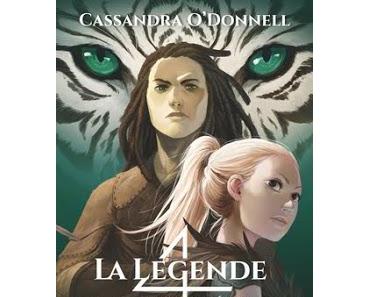 La légende des quatre, tome 2 : Le clan des tigres - Cassandra O'Donnell
