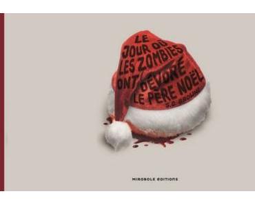 [Vidéo] Le jour où les zombies ont dévoré le Père Noël – S.G. Browne (Extrait audio)