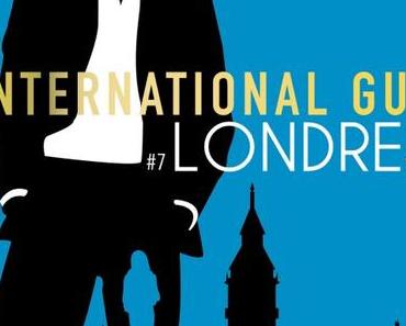 International Guy, Tome 7 – Londres de Audrey Carlan