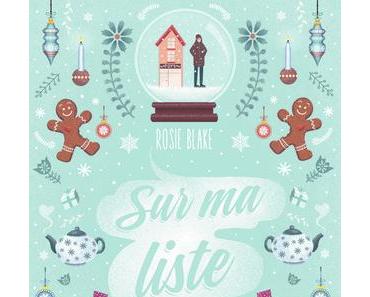 {Challenge #6.5} Sur ma liste, Rosie Blake – @Bookscritics