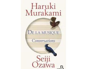 De la musique, conversation de Haruki Murakami et Seiji Ozawa
