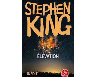 News : Élévation - Stephen King (Le Livre de Poche)