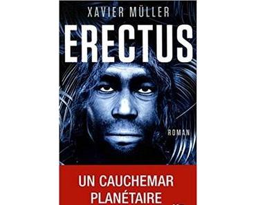 Erectus, Xavier Müller