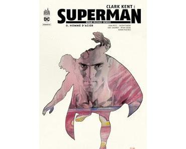 CLARK KENT SUPERMAN TOME 0 : HOMME D'ACIER