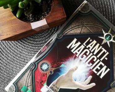 L’anti-magicien, une fantasy innovante