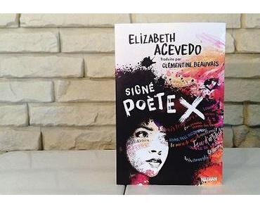 Signé poète X – Elizabeth Acevedo