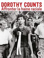 Dorothy Counts : affronter la haine raciale - Élise Fontenaille