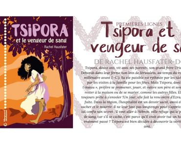 Premières lignes #84 : Tsipora et le vengeur de sang