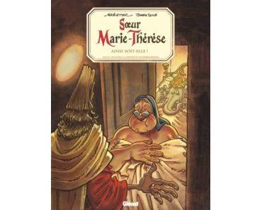 Soeur Marie-Thérèse T7 (Maëster, Solé) – Glénat – 13,90€
