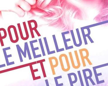 Pour le meilleur et pour le pire – Wendy Thévin