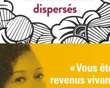 Tous tes enfants dispersés