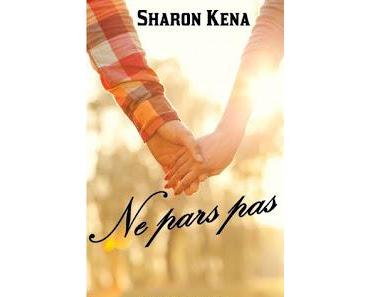 "Ne pars pas..." de Sharon Kena