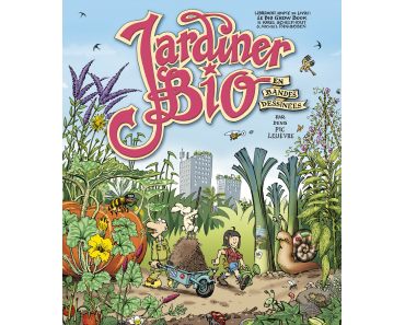 "Jardiner bio en bandes dessinées " de Denis Lelièvre dit "Pic"