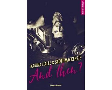 Scott Mackenzie & Karina Halle / And then ?