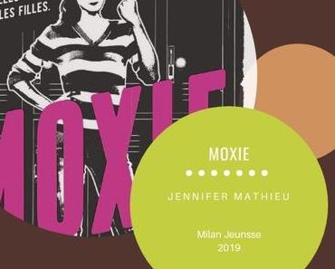 Moxie, Jennifer Mathieu