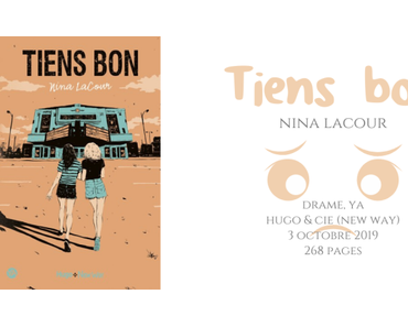 Tiens bon • Nina Lacour