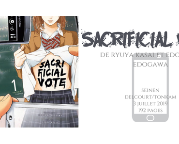 Sacrificial vote #1 • Ryuya Kasai et Edogawa Edogawa