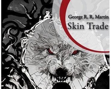 Skin Trade par Georges R. R. Martin