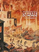 Le reste du monde T4 : Les enfers - Jean-Christophe Chauzy